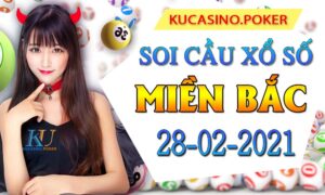 Soi cầu XSMB 28/02/2021 Dự đoán Bạch Thủ chính xác
