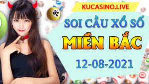Soi cầu XSMB ngày 12/08/2021 dự đoán xổ số miền bắc thứ 5
