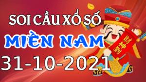 Soi cầu XSMN ngày 31/10/2021 dự đoán xổ số miền nam chủ nhật