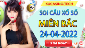 Soi cầu XSMB ngày 24/04/2022 dự đoán xổ số miền bắc chủ nhật