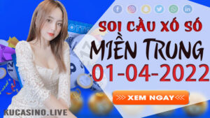 Soi cầu XSMT ngày 02/04/2022 dự đoán xổ số miền trung thứ 7